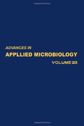 Book ADVANCES IN APPLIED MICROBIOLOGY VOL 23, Volume 23 (v. 23) free