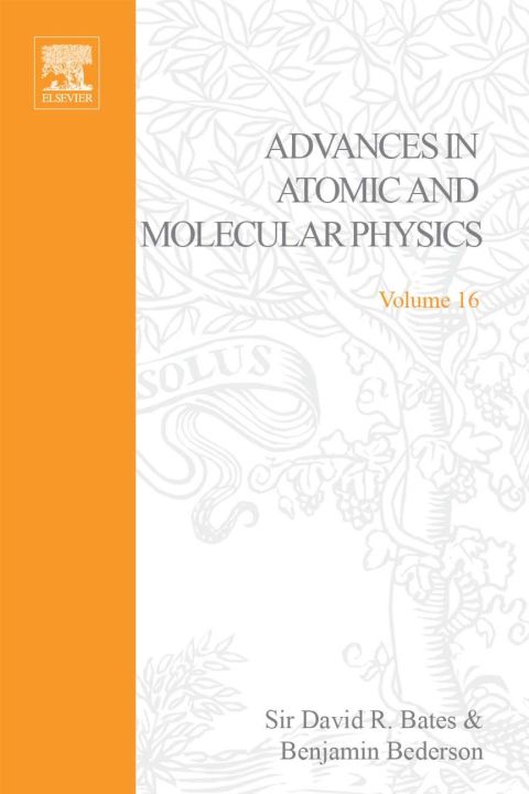 Book ADV IN ATOMIC & MOLECULAR PHYSICS V16, Volume 16 free