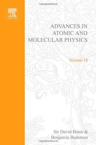 Book Advances in Atomic and Molecular Physics, Vol. 18 free