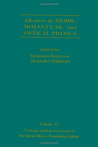 Book Advances in Atomic, Molecular, and Optical Physics, Volume 32 (Advances in Atomic, Molecular & Optical Physics) free