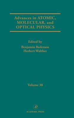 Book Advances in Atomic, Molecular, and Optical Physics (Volume 38) free