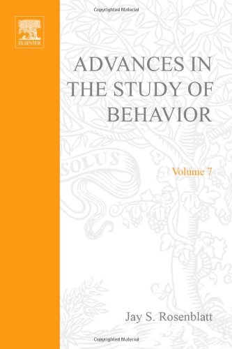 Book ADVANCES IN THE STUDY OF BEHAVIOR VOL 7 free