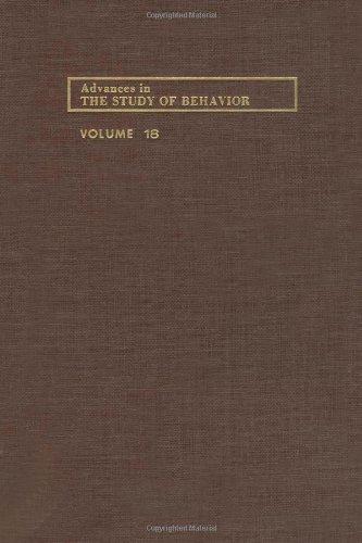 Book ADVANCES IN THE STUDY OF BEHAVIOR V 18, Volume 18 free