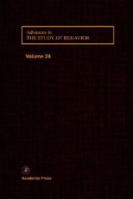 Book Advances in the Study of Behavior, Volume 24 free