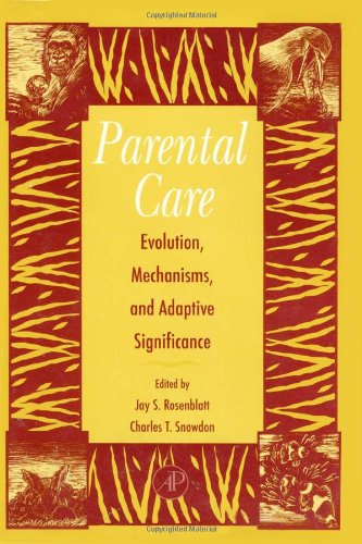 Book Advances in the Study of Behavior, Volume 25: Parental Care free