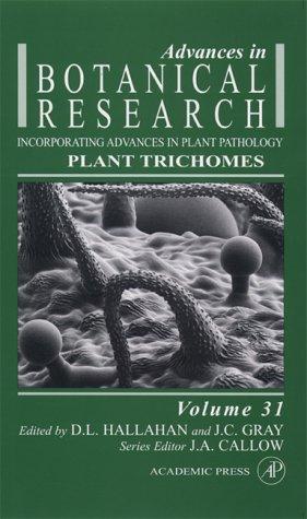 Book Plant Trichomes (Volume 31) (Advances in Botanical Research, Volume 31) free