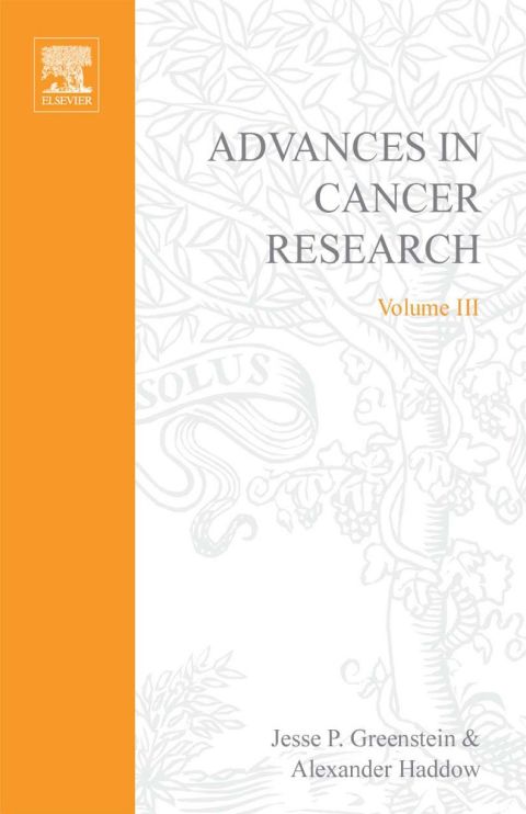 Book ADVANCES IN CANCER RESEARCH, VOLUME 3, Volume 3 (v. 3) free