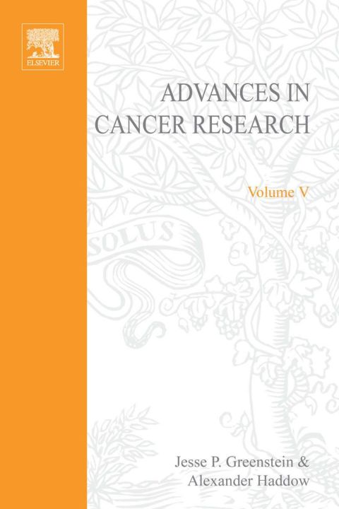 Book ADVANCES IN CANCER RESEARCH, VOLUME 5, Volume 5 (v. 5) free