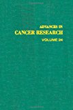 Book ADVANCES IN CANCER RESEARCH, VOLUME 24, Volume 24 (v. 24) free