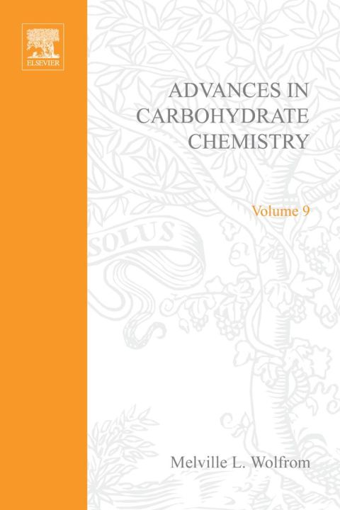 Book Advances in Carbohydrate Chemistry and Biochemistry, Vol. 9 free