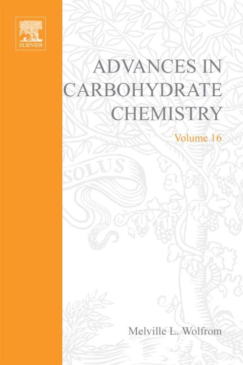 Book Advances in Carbohydrate Chemistry, Vol. 16 free