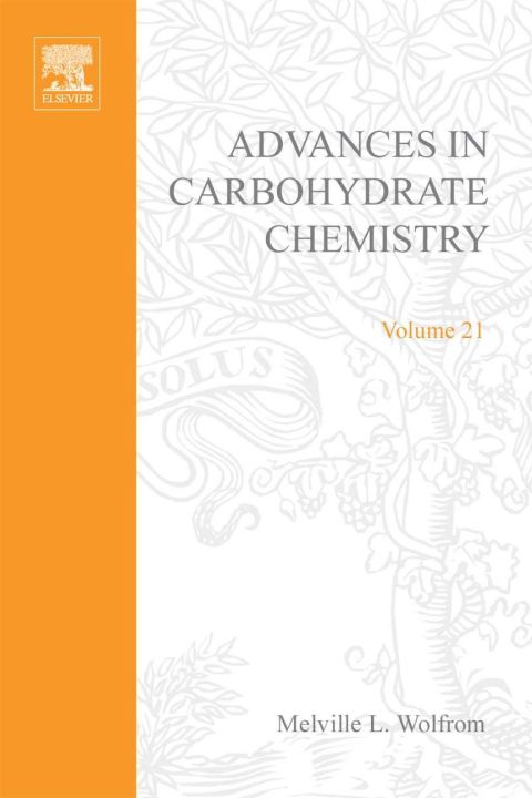 Book Advances in Carbohydrate Chemistry, Vol. 21 free