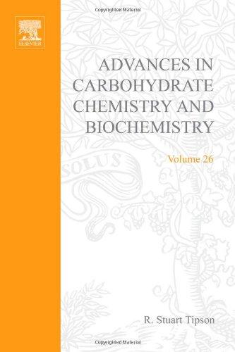 Book Advances in Carbohydrate Chemistry and Biochemistry, Vol. 26 free