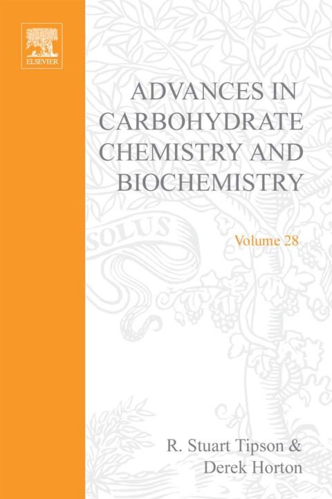 Book Advances in Carbohydrate Chemistry and Biochemistry, Vol. 28 (v. 28) free