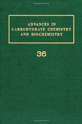 Book Advances in Carbohydrate Chemistry and Biochemistry, Vol. 36 (v. 36) free