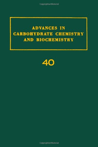 Book Advances in Carbohydrate Chemistry and Biochemistry, Vol. 40 (v. 40) free