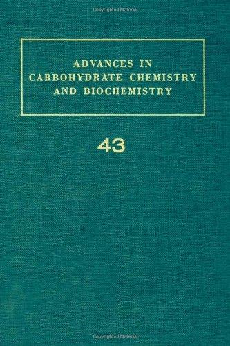 Book Advances in Carbohydrate Chemistry and Biochemistry, Vol. 43 free
