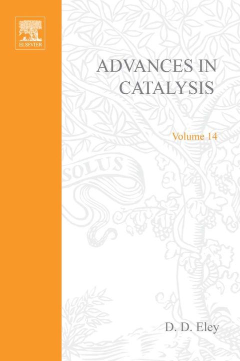Book ADVANCES IN CATALYSIS VOLUME 14, Volume 14 (v. 14) free
