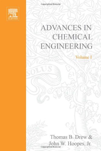 Book ADVANCES IN CHEMICAL ENGINEERING VOL 1, Volume 1 (v. 1) free