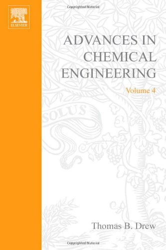 Book ADVANCES IN CHEMICAL ENGINEERING VOL 4 free