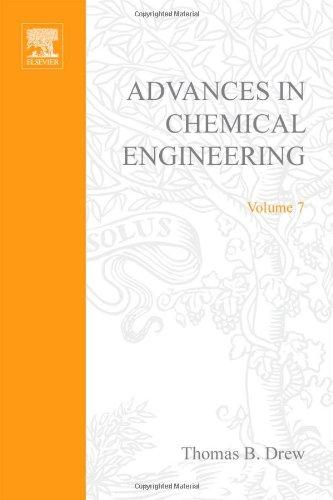 Book ADVANCES IN CHEMICAL ENGINEERING VOL 7, Volume 7 (v. 7) free