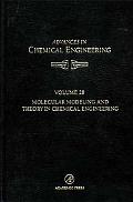 Book Molecular Modeling and Theory in Chemical Engineering (Volume 28) (Advances in Chemical Engineering, Volume 28) free