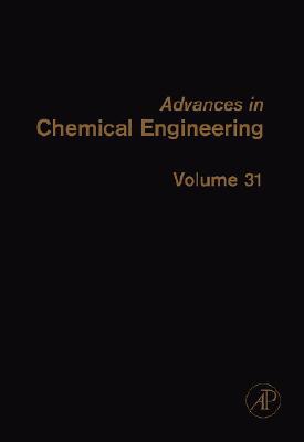 Book Advances in Chemical Engineering (Volume 31) free