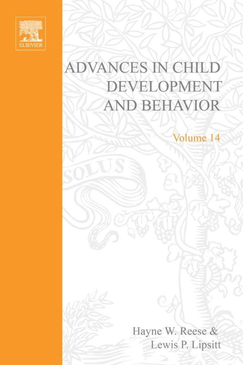 Book ADV IN CHILD DEVELOPMENT &BEHAVIOR V14, Volume 14 (Advances in Child Development and Behavior) free