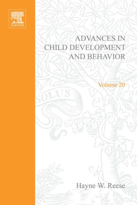 Book ADV IN CHILD DEVELOPMENT &BEHAVIOR V20, Volume 20 (Advances in Child Development and Behavior) free