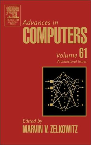 Book Advances in Computers: Architectural Issues (Volume 61) (Advances in Computers, Volume 61) free
