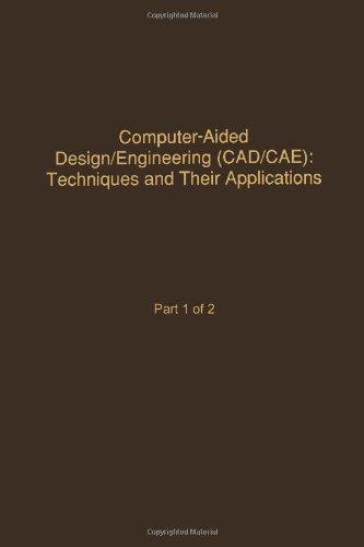 Book Control and Dynamic Systems V58: Computer-Aided Design/Engineering (Cad/Cae) Techniques And Their Applications Part 1 of 2: Advances in Theory and Applications ... Techniques for Electric Power Systems) free