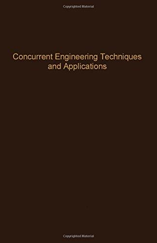 Book Concurrent Engineering Techniques and Applications (Control & Dynamic Systems) free