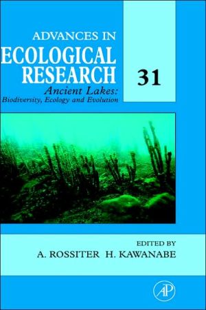 Book Ancient Lakes: Biodiversity, Ecology and Evolution (Volume 31) (Advances in Ecological Research, Volume 31) free