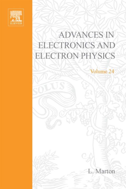 Book ADVANCES ELECTRONC &ELECTRON PHYSICS V24, Volume 24 free
