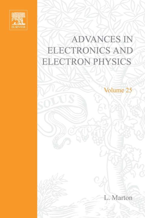 Book ADVANCES ELECTRONC &ELECTRON PHYSICS V25 free