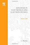 Book Advances in Electronics and Electron Physics: Photo-electronic Image Devices, Symposium, 1968 v. 28B free
