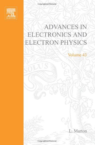 Book ADVANCES ELECTRONC &ELECTRON PHYSICS V43 free