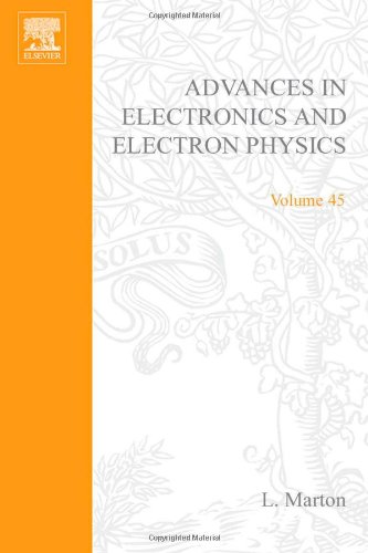 Book ADVANCES ELECTRONC &ELECTRON PHYSICS V45 free