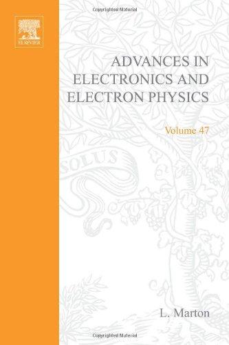 Book ADVANCES ELECTRONC &ELECTRON PHYSICS V47 free