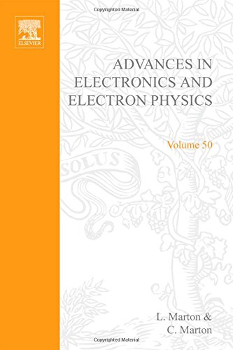 Book Advances in Electronics and Electron Physics, Volume 50 free