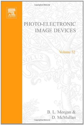 Book ADV ELECTRONICS ELECTRON PHYSICS V52 APL, Volume 52 (Advances in electronics and electron physics) free