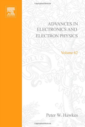 Book ADV ELECTRONICS ELECTRON PHYSICS V62 free