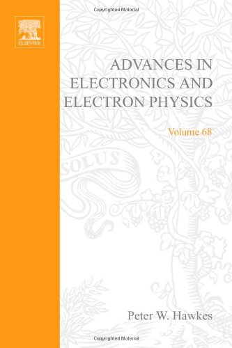 Book Advances in Electronics and Electron Physics, Volume 68 free