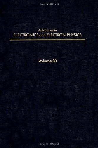 Book ADV ELECTRONICS ELECTRON PHYSICS V80 free