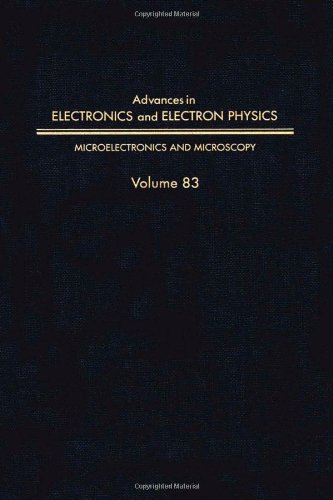 Book ADV ELECTRONICS ELECTRON PHYSICS V83, Volume 83 (Advances in Imaging & Electron Physics) free