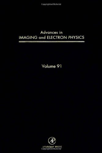 Book Advances in Imaging and Electron Physics, Vol. 91 (Advances in Imaging & Electron Physics) free