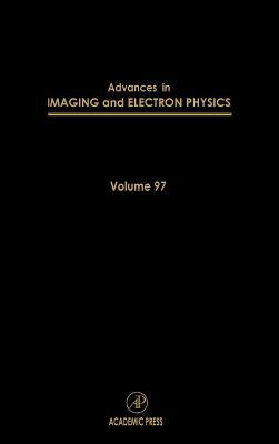 Book Advances in Imaging and Electron Physics (Volume 97) free