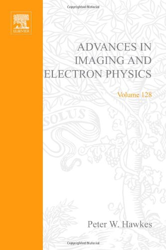 Book Advances in Imaging and Electron Physics (Volume 128) free