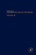 Book Advances in Experimental Social Psychology (Volume 40) free
