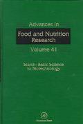 Book Starch: Basic Science to Biotechnology (Volume 41) (Advances in Food and Nutrition Research, Volume 41) free